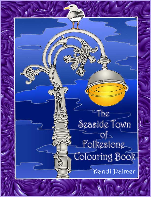 The Seaside Town of Folkestone Colouring Book